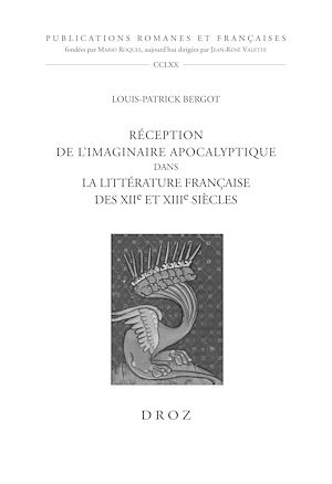 Téléchargez le livre :  Réception de l'imaginaire apocalyptique dans la littérature française des XIIe et XIIIe siècles