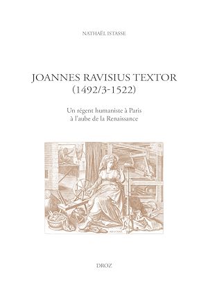 Téléchargez le livre :  Joannes Ravisius Textor (1492/3-1522)