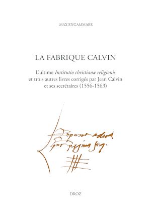 Téléchargez le livre :  La Fabrique Calvin