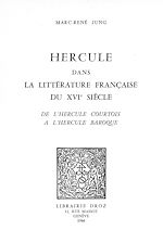 Télécharger le livre :  Hercule dans la littérature française du XVIe siècle