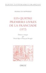 Télécharger le livre :  Les quatre premiers livres de la Franciade (1572)