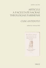 Télécharger le livre :  Articuli a Facultate Sacrae Theologiae Parisiensi determinati super materiis fidei nostrae hodie controversis. Cum antidoto (1544)