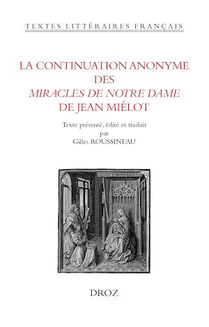 Téléchargez le livre :  La continuation anonyme des Miracles de Notre Dame de Jean Miélot