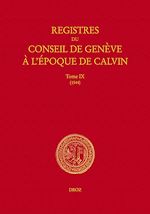 Télécharger le livre :  Registres du Conseil de Genève à l'époque de Calvin