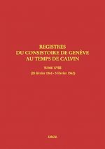 Télécharger le livre :  Registres du Consistoire de Genève au temps de Calvin