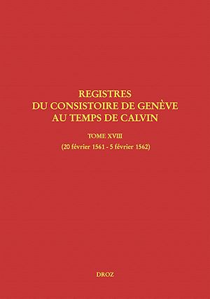 Téléchargez le livre :  Registres du Consistoire de Genève au temps de Calvin