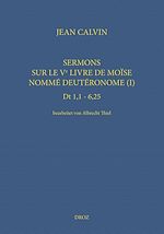 Télécharger le livre :  Sermons sur le Ve livre de Moïse nommé Deutéronome (I)