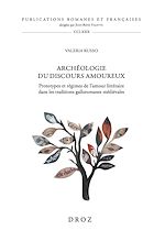 Télécharger le livre :  Archéologie du discours amoureux