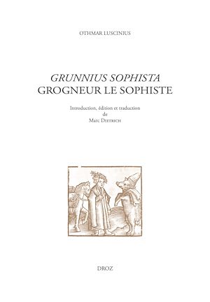 Téléchargez le livre :  Grunnius Sophista – Grogneur le Sophiste