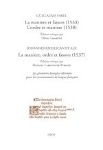 Télécharger le livre :  La maniere et fasson (1533), L'ordre et maniere (1538) / La maniere, ordre et fasson (1537)