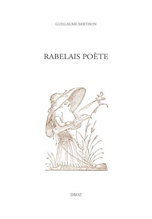 Téléchargez le livre :  Rabelais poète