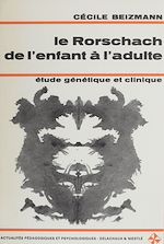Télécharger le livre :  Le Rorschach de l'enfant à l'adulte