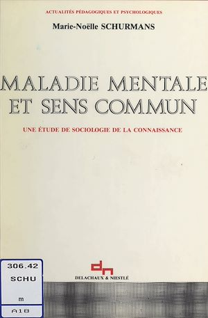 Téléchargez le livre :  Maladie mentale et sens commun