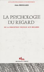 Télécharger le livre :  La Psychologie du regard