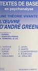 Télécharger le livre :  Une théorie vivante : l'œuvre d'André Green