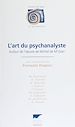 Télécharger le livre :  L'Art du psychanalyste