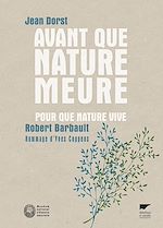 Télécharger le livre :  Avant que nature meure Pour que nature vive...
