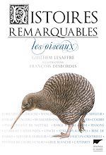 Télécharger le livre :  Histoires remarquables. Les oiseaux