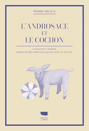 Téléchargez le livre :  L'androsace et le cochon