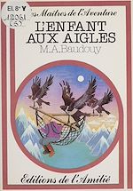 Télécharger le livre :  L'enfant aux aigles