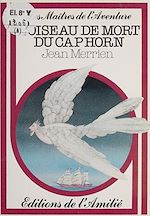 Télécharger le livre :  L'oiseau de mort du Cap Horn