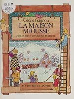 Télécharger le livre :  La maison miousse