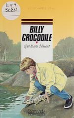 Télécharger le livre :  Billy crocodile