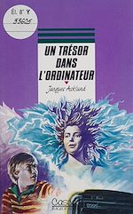 Télécharger le livre :  Un trésor dans l'ordinateur