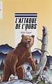 Télécharger le livre :  L'Attaque de l'ours