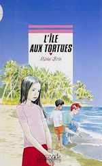 Télécharger le livre :  L'Île aux tortues