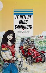 Télécharger le livre :  Le Défi de miss Cambouis