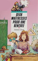 Télécharger le livre :  Deux maîtresses pour une rentrée