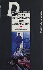 Télécharger le livre :  Drôles de vacances pour l'inspecteur