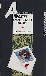 Télécharger le livre :  Agathe en flagrant délire