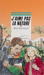 Télécharger le livre :  J'aime pas la nature