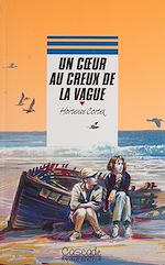 Télécharger le livre :  Un cœur au creux de la vague