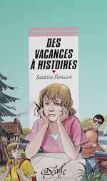Télécharger le livre :  Des vacances à histoires