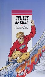Télécharger le livre :  Rollers de choc