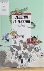 Télécharger le livre :  Zébulon la terreur