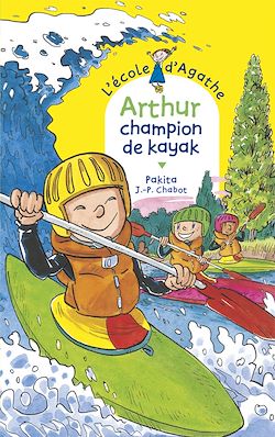 Télécharger le livre :  Arthur champion de kayak