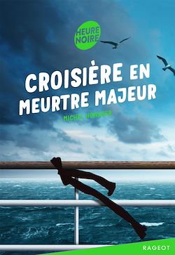 Télécharger le livre :  Croisière en meurtre majeur