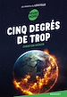 Télécharger le livre :  Cinq degrés de trop