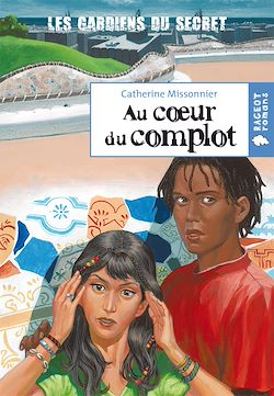 Télécharger le livre :  Au coeur du complot (Les gardiens du secret, T2)