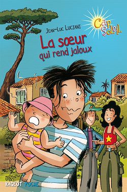 Télécharger le livre :  La soeur qui rend jaloux