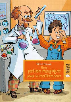 Télécharger le livre :  Une potion magique pour la maîtresse