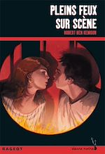 Télécharger le livre :  Pleins feux sur scène