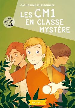 Télécharger le livre :  Enquête à l'école - Les CM1 en classe mystère