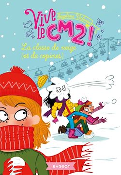 Télécharger le livre :  La classe de neige (et de copines)