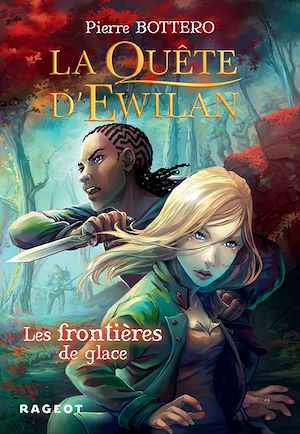 Téléchargez le livre :  La Quête d'Ewilan - Tome 2 : Les frontières de glace