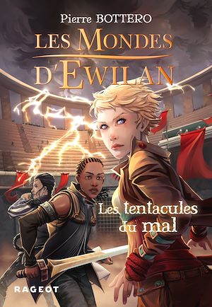 Téléchargez le livre :  Les Mondes d'Ewilan - Tome 3 : Les tentacules du mal